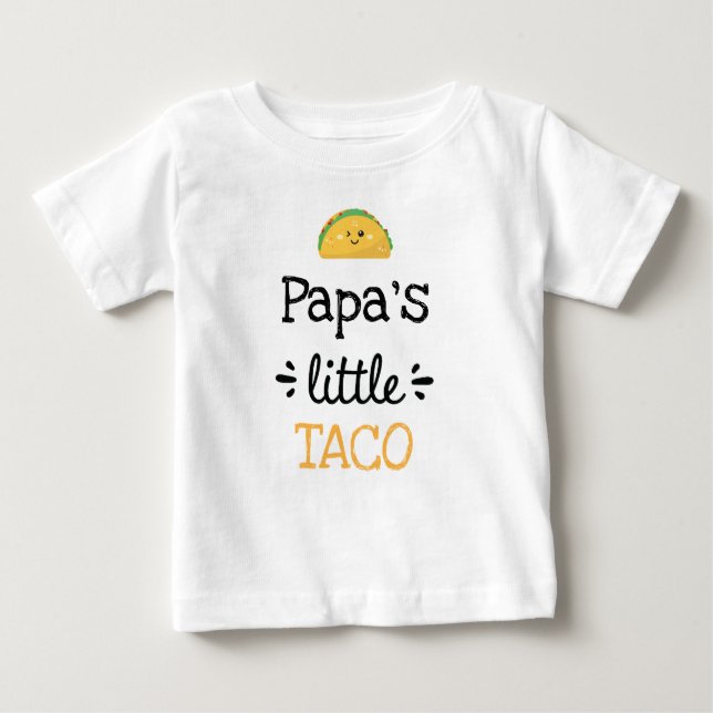Personalized Design | [Any Text's] Little Taco Baby T-Shirt (Front)