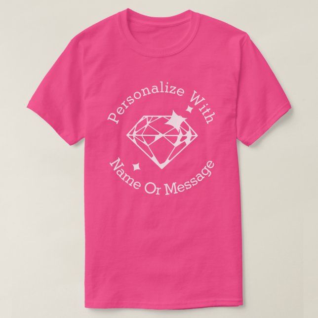 PERSONALIZED Diamond Graphic Pink T-Shirt (Design Front)