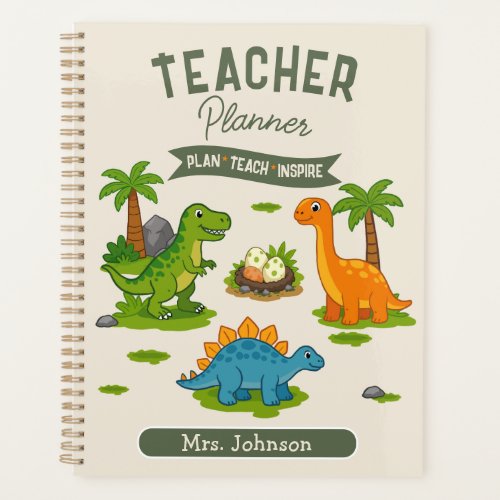 Personalized Dinosaur Teacher Lesson Planner