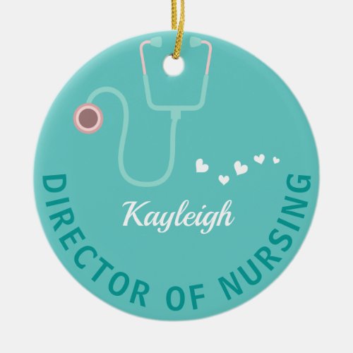 Personalized Director of Nursing stethoscope Ceramic Ornament