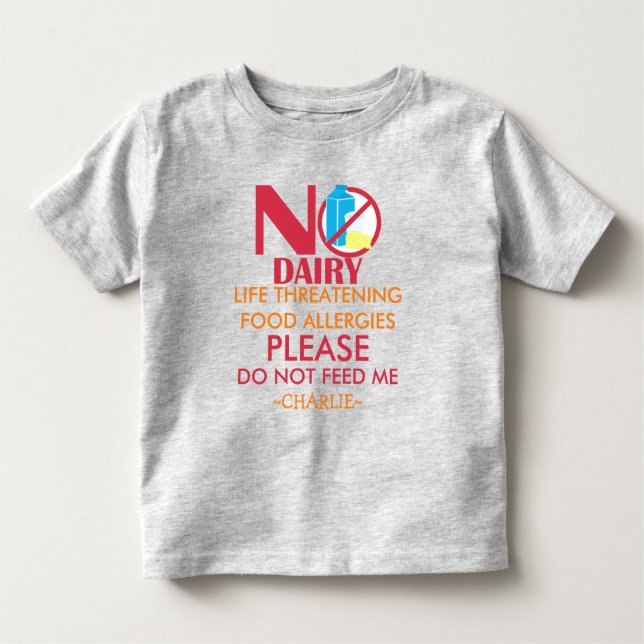 Personalized Do Not Feed Dairy Allergy Alert Toddler T-shirt (Front)