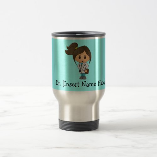 Personalized Doctor Female _ Customizable colors  Travel Mug