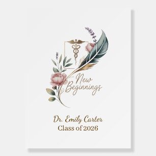Personalized Doctor Graduation New Beginnings Foam Board