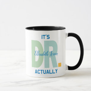 Personalized Doctor PhD Graduation Mug 