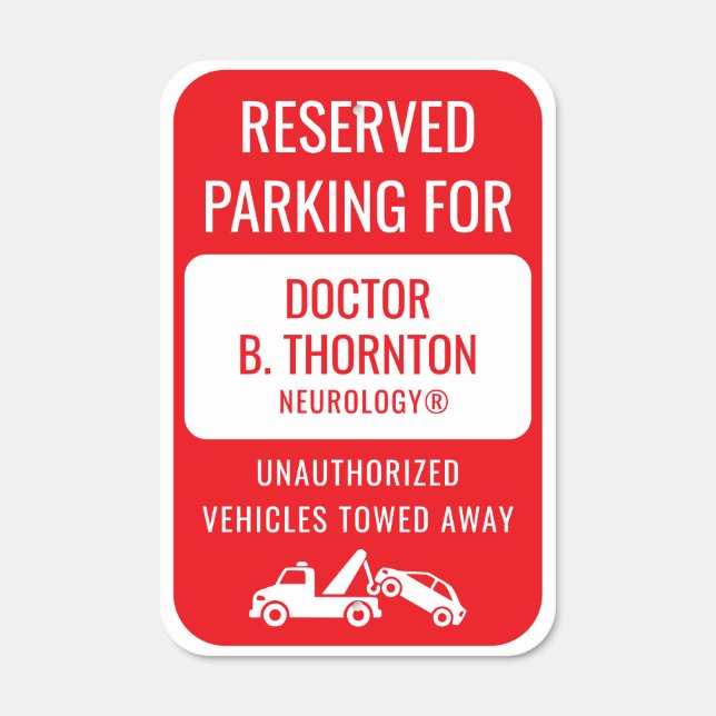 Personalized Doctors Reserved Metal Parking Sign (Front)
