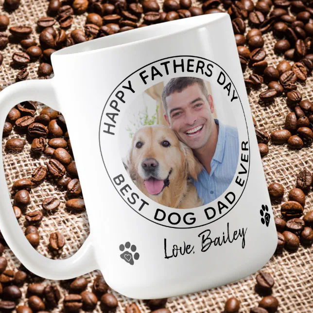 Personalized Dog Dad Pet Photo Happy Father's Day Coffee Mug | Zazzle