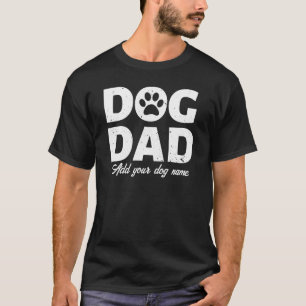 Personalized Dog Dad T-Shirt