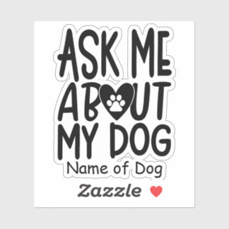 Personalized Dog Lover Sticker | Fun Dog Sticker |