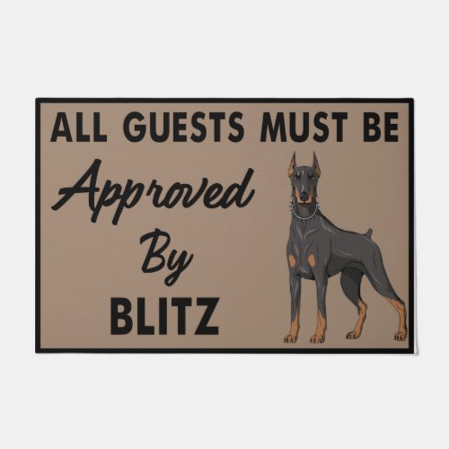 Personalized Dog Mat All Guest Must Be Approved Doormat