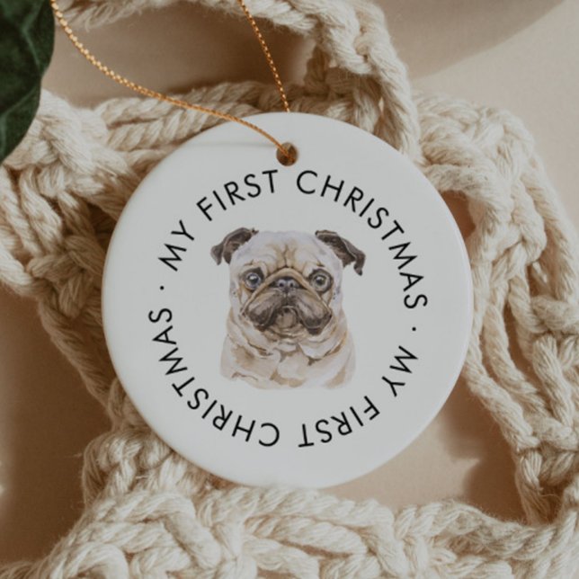 Personalized Dog Name Pug Lover My First Christmas Ceramic Ornament (Creator Uploaded)