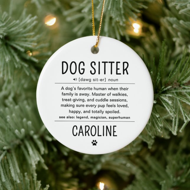 Personalized Dog Sitter Pet Sitter Funny Gifts Ceramic Ornament (Tree)