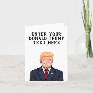 PERSONALIZED DONALD TRUMP CARD