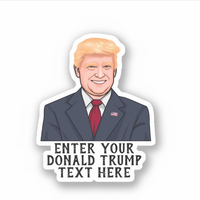 PERSONALIZED DONALD TRUMP STICKER (Front)