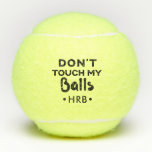 Personalized Don't Touch My Funny Tennis Ball<br><div class="desc">Tennis balls with your monogram and a funny "don't touch my balls" quote made famous by the Nassau County official announcement regarding playing tennis while social distancing in the time of coronavirus and covid-19.</div>