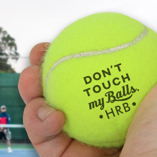 Personalized Don't Touch My Tennis Balls