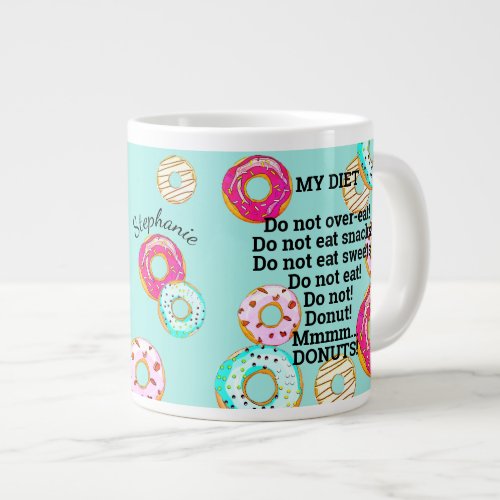 Personalized Donut Diet Blue Doughnut Funny Humor Giant Coffee Mug