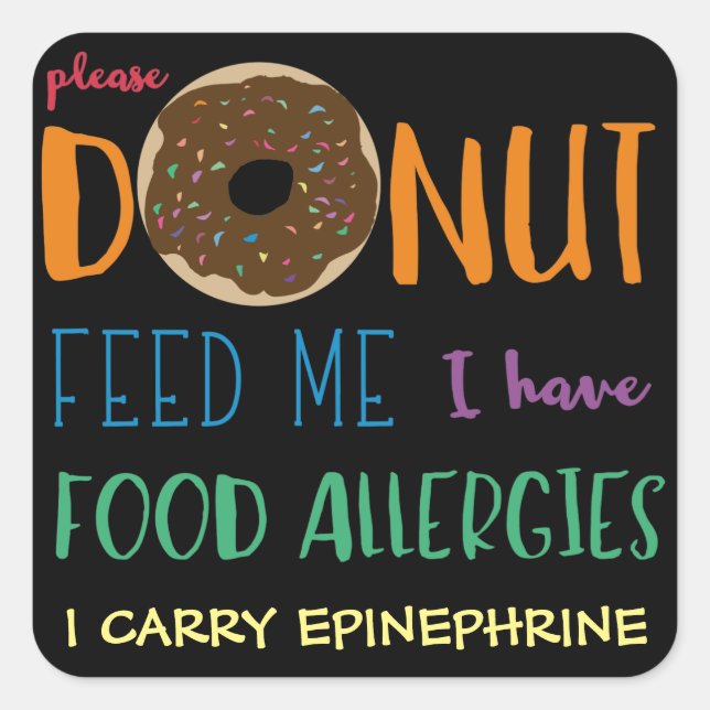 Personalized Donut Feed Me Kids Food Allergies Square Sticker (Front)