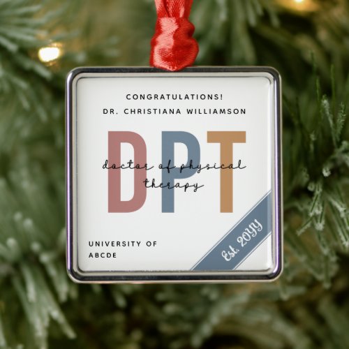 Personalized DPT Doctor of Physical Therapy Chic Metal Ornament