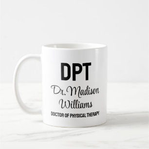 Personalized DPT Doctor of Physical Therapy Gift Coffee Mug