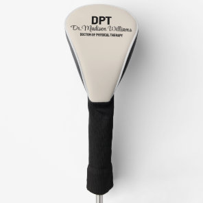 Personalized DPT Doctor of Physical Therapy Gift Golf Head Cover