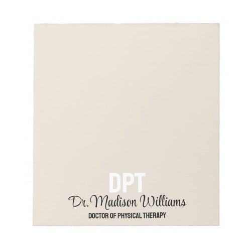 Personalized DPT Doctor of Physical Therapy Gift Notepad