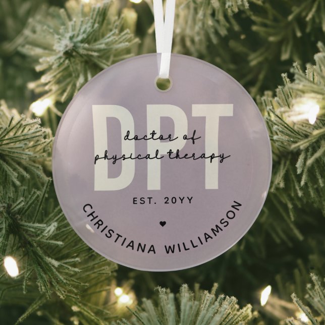 Personalized DPT Doctor of Physical Therapy Glass Ornament (Insitu)