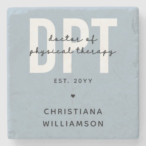 Personalized DPT Doctor of Physical Therapy Stone Coaster