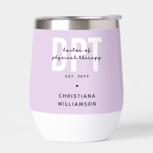 Personalized DPT Doctor of Physical Therapy Thermal Wine Tumbler