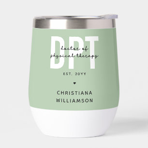 Personalized DPT Doctor of Physical Therapy Thermal Wine Tumbler