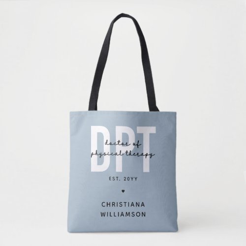 Personalized DPT Doctor of Physical Therapy Tote Bag
