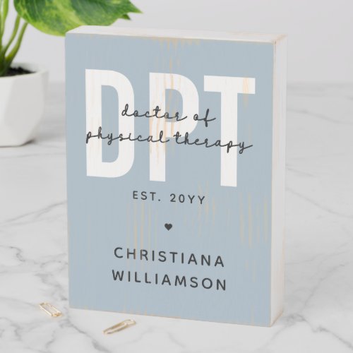 Personalized DPT Doctor of Physical Therapy Wooden Box Sign