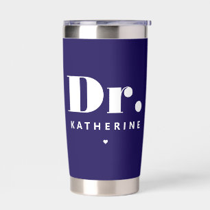 Personalized Dr Bold Typography Doctor Graduation Insulated Tumbler
