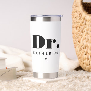 Personalized Dr Bold Typography Doctor Graduation Insulated Tumbler