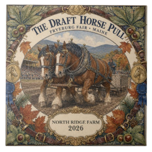 Personalized Draft Horse Pull Fryeburg Fair Maine Ceramic Tile