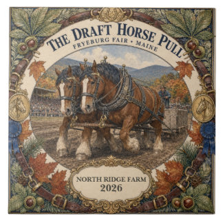 Personalized Draft Horse Pull Fryeburg Fair Maine Ceramic Tile