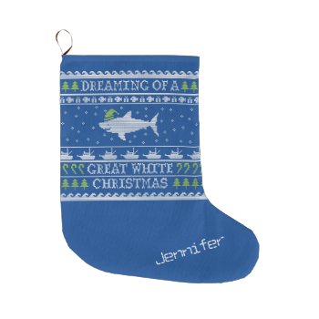 Personalized Dreaming Of Great White Shark Blue Large Christmas Stocking by BastardCard at Zazzle