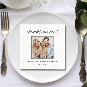 Personalized Drinks On Me Photo Pet Wedding Napkins