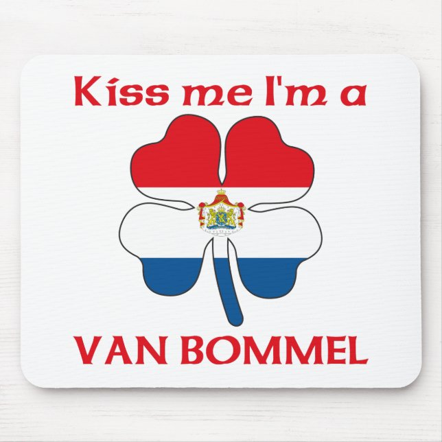 Personalized Dutch Kiss Me I'm Van Bommel Mouse Pad (Front)