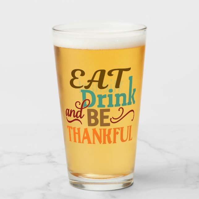 Personalized Eat Drink & Be Thankful Glass (Front Filled)