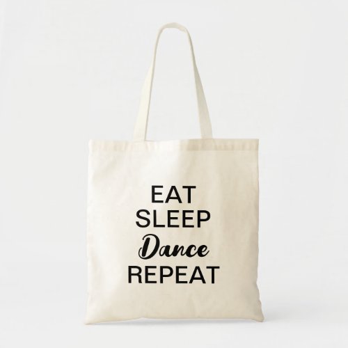 Personalized Eat Sleep Dance Repeat Tote Bag