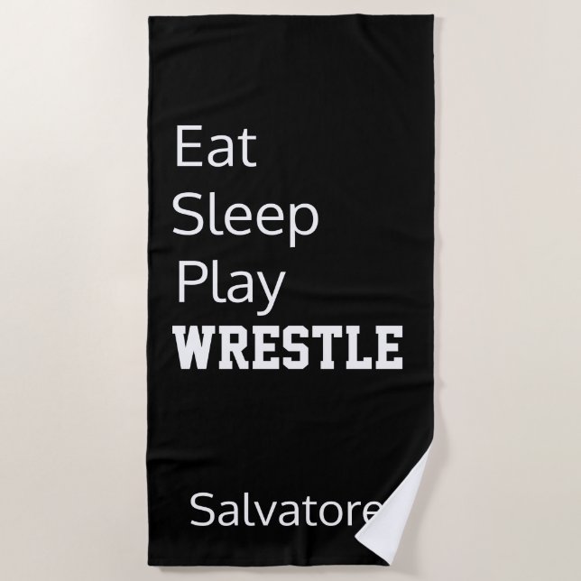 Personalized Eat, Sleep, Play Wrestle Beach Towel (Front)