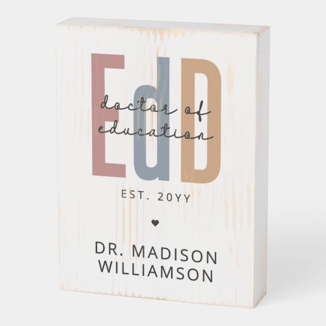 Personalized EdD Doctor Of Education Graduation Wooden Box Sign (Angled Vertical)