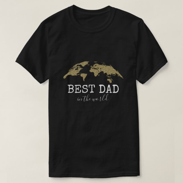 Personalized Elegant Gold Glitter Best Dad T-Shirt (Design Front)