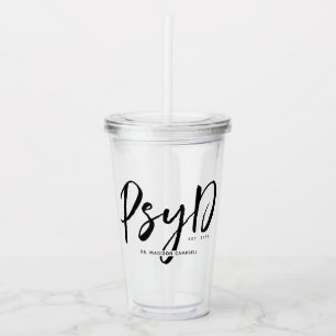 Personalized Elegant PsyD Doctor of Psychology Acrylic Tumbler