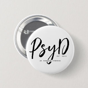 Personalized Elegant PsyD Doctor of Psychology Button