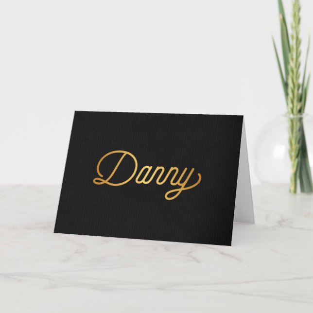 Personalized Elegant Script Danny Gold Black Holiday Card (Front)