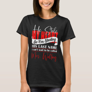 Personalized Engagement He Stole My Heart   T-Shirt