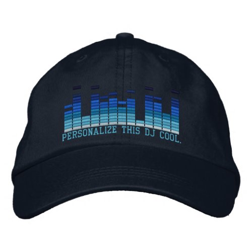 Personalized Equalizer Embroidery 4 the DJ in You! Embroidered Baseball Hat