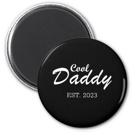 Personalized established Daddy Magnet