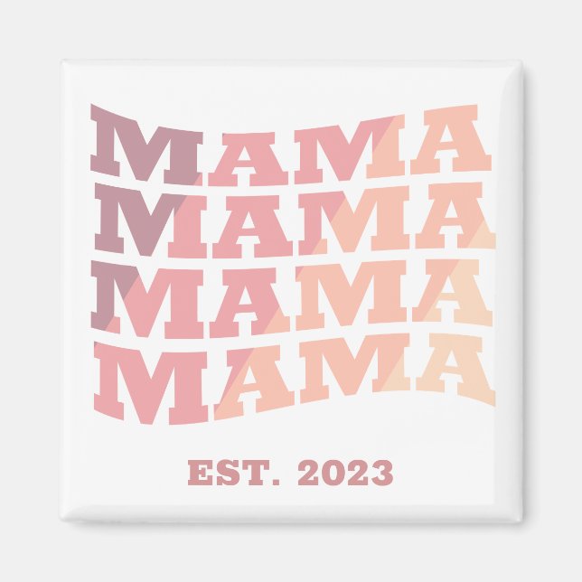 Personalized established Mama Magnet (Front)